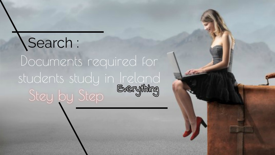 【愛爾蘭遊學】2017年開始最新學生出發前後文件處理/簽證程序