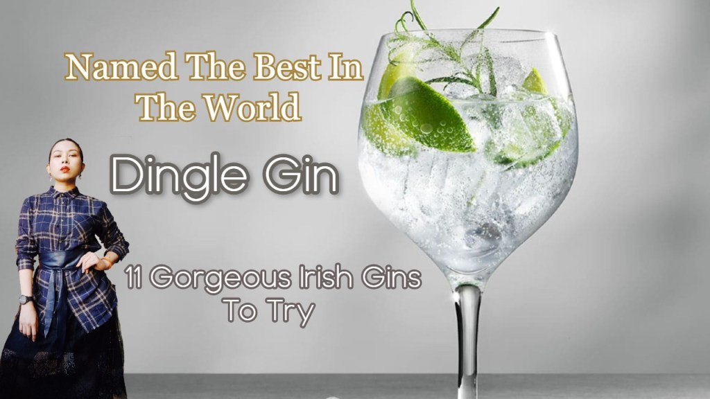 Dingle Gin 世界第一名 + 愛爾蘭Gin&nbsp;11大推薦